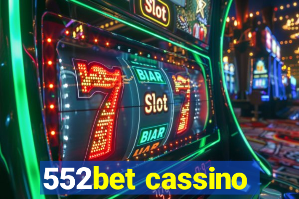 552bet cassino